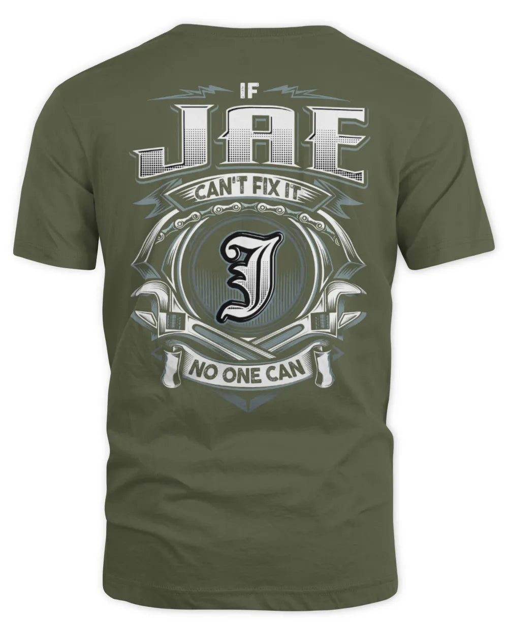 JAE AP81-K4-626 - Personalized Ahmed Quote Apparel “If Ahmed Can't Fix It, No One Can” - Unisex Standard T-Shirt - Military Green