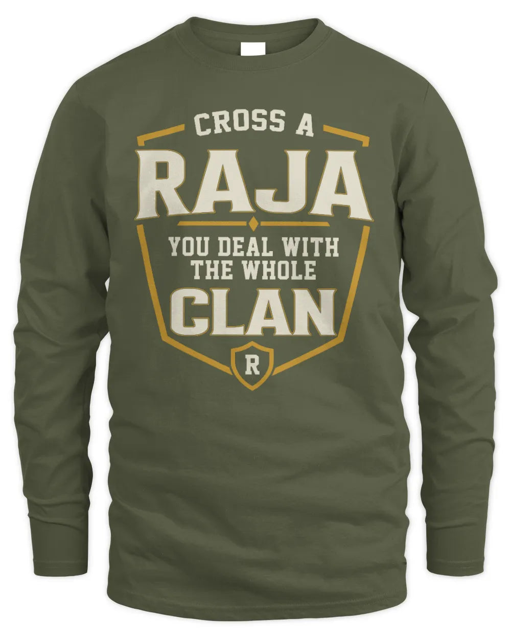 RAJA NT1-K008 Cross A/An NAME, You Deal With the Whole Clan | Personalized Vintage T-Shirt - Men's Long Sleeved T-Shirt - Military Green