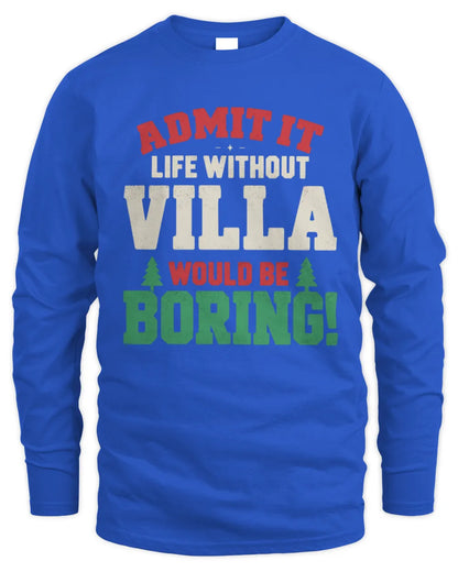 VILLA P5 TH08 Christmas T-Shirt – “Life Without NAME Would Be Boring” - Men's Long Sleeved T-Shirt - Royal