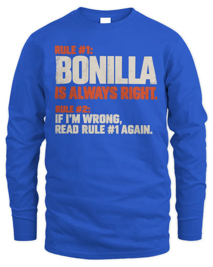 BONILLA NP1-H006 
Always Right Personalized Name T-Shirt – Funny Custom Name Shirt - Men's Long Sleeved T-Shirt - Royal