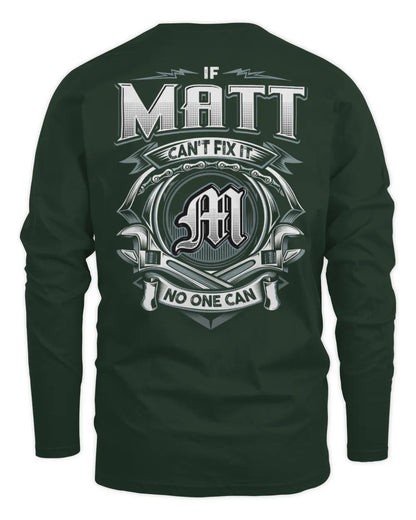 MATT AP81-K4-626 - Personalized Ahmed Quote Apparel “If Ahmed Can't Fix It, No One Can” - Men's Long Sleeved T-Shirt - Forest Green