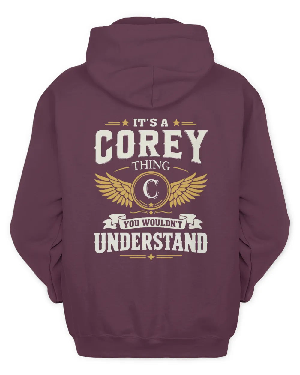 COREY KT06-M008 It’s a [NAME] Thing – You Wouldn’t Understand | Personalized Vintage T-Shirt - Unisex Hoodie - Maroon