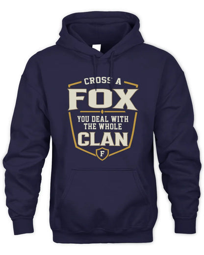 FOX NT1-K008 Cross A/An NAME, You Deal With the Whole Clan | Personalized Vintage T-Shirt - Unisex Hoodie - Navy