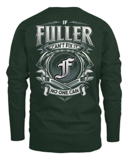 FULLER AP81-K4-626 - Personalized Ahmed Quote Apparel “If Ahmed Can't Fix It, No One Can” - Men's Long Sleeved T-Shirt - Forest Green