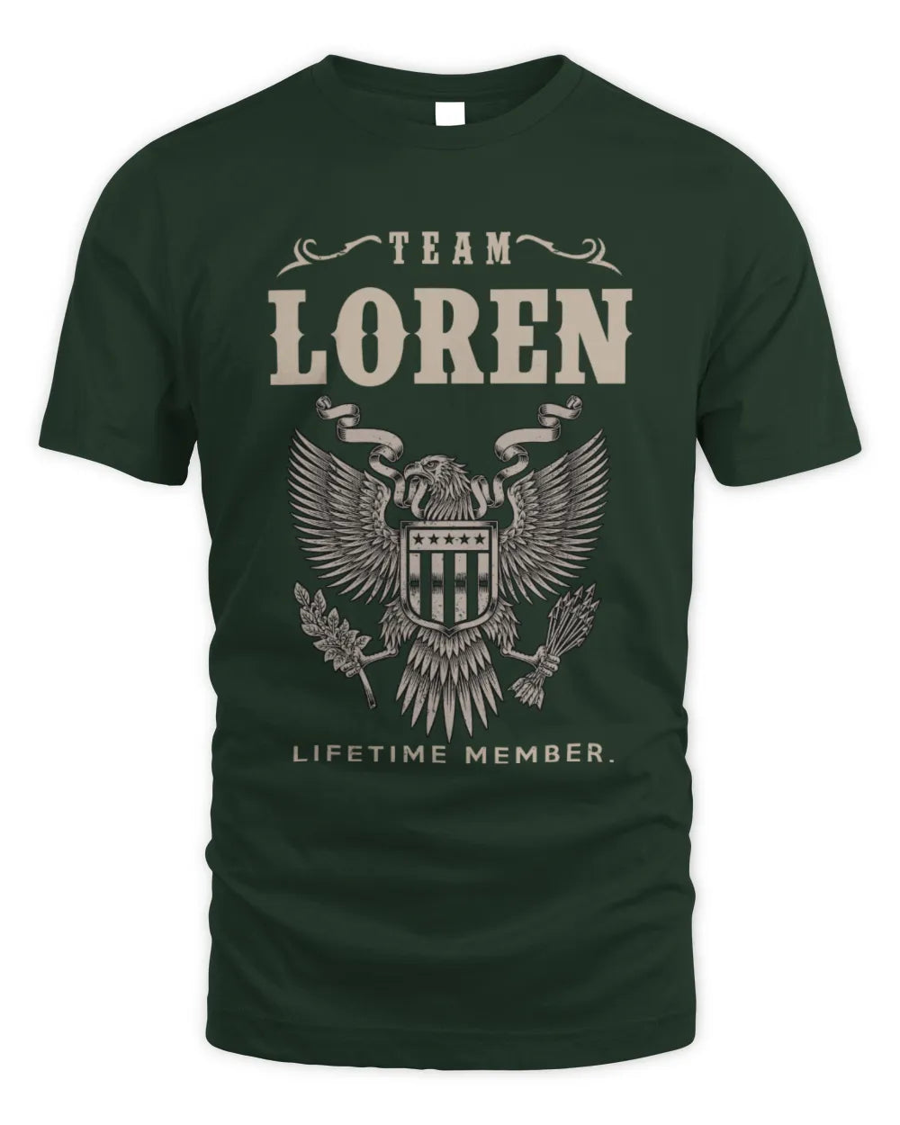 LOREN TP06-K82 – Personalized Classic Style Apparel “Team NAME Lifetime Member” - Unisex Standard T-Shirt - Forest Green