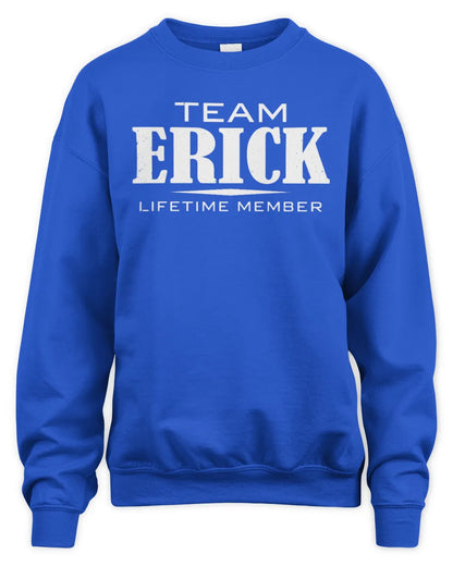 ERICK BL62-K4-128 - Personalized “Team NAME Lifetime Member” - Unisex Sweatshirt - Royal