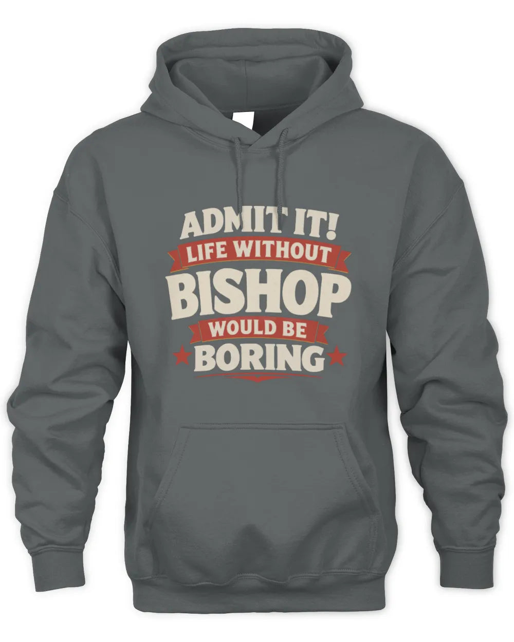 BISHOP P4 KT003 Personalized Funny Quote Apparel “Life Without NAME Would Be Boring” - Unisex Hoodie - Charcoal