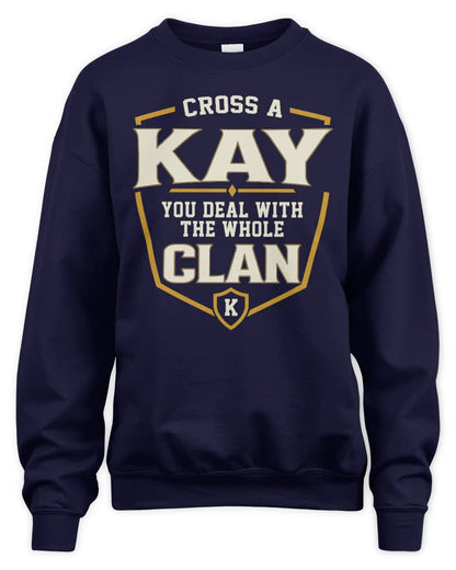 KAY NT1-K008 Cross A/An NAME, You Deal With the Whole Clan | Personalized Vintage T-Shirt - Unisex Sweatshirt - Navy