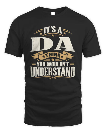 DA P08 TH51 - Personalized “It’s a/an [NAME] Thing – You Wouldn’t Understand” Shirt - Unisex Standard T-Shirt - Black