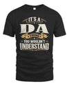DA P08 TH51 - Personalized “It’s a/an [NAME] Thing – You Wouldn’t Understand” Shirt