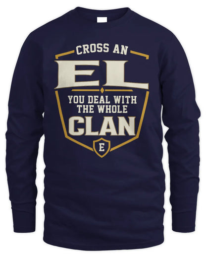 EL NT1-K008 Cross A/An NAME, You Deal With the Whole Clan | Personalized Vintage T-Shirt - Men's Long Sleeved T-Shirt - Navy