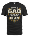 GAO NT1-K008 Cross A/An NAME, You Deal With the Whole Clan | Personalized Vintage T-Shirt