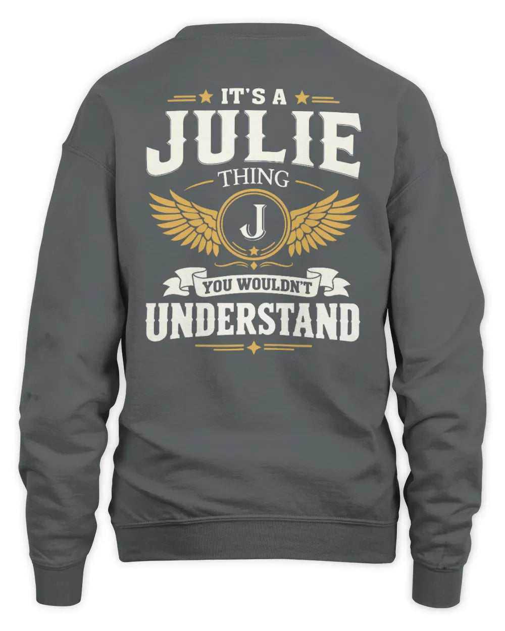 JULIE KT06-M008 It’s a [NAME] Thing – You Wouldn’t Understand | Personalized Vintage T-Shirt - Unisex Sweatshirt - Charcoal