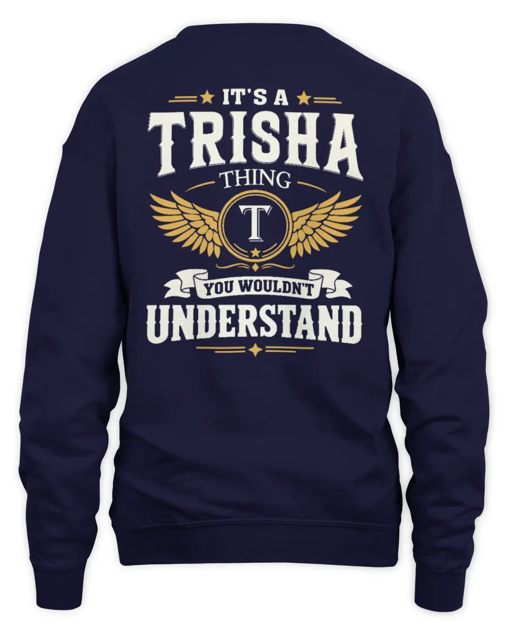 TRISHA KT06-M008 It’s a [NAME] Thing – You Wouldn’t Understand | Personalized Vintage T-Shirt - Unisex Sweatshirt - Navy