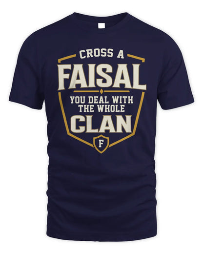 FAISAL NT1-K008 Cross A/An NAME, You Deal With the Whole Clan | Personalized Vintage T-Shirt - Unisex Standard T-Shirt - Navy