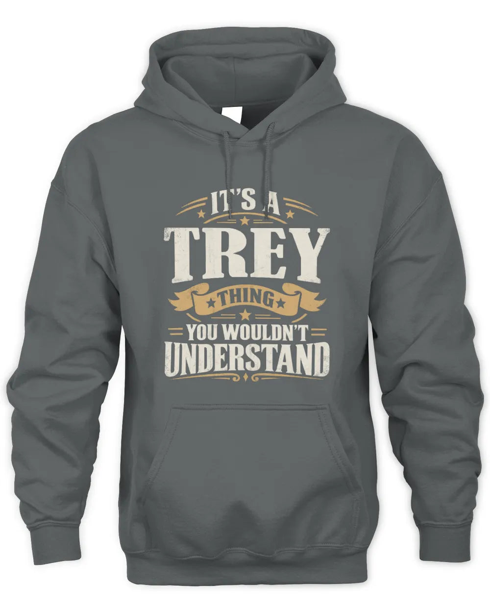 TREY P08 TH51 - Personalized “It’s a/an [NAME] Thing – You Wouldn’t Understand” Shirt - Unisex Hoodie - Charcoal
