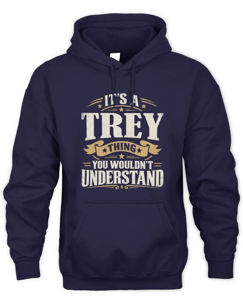 TREY P08 TH51 - Personalized “It’s a/an [NAME] Thing – You Wouldn’t Understand” Shirt - Unisex Hoodie - Navy