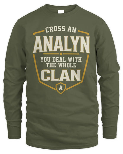 ANALYN NT1-K008 Cross A/An NAME, You Deal With the Whole Clan | Personalized Vintage T-Shirt - Men's Long Sleeved T-Shirt - Military Green