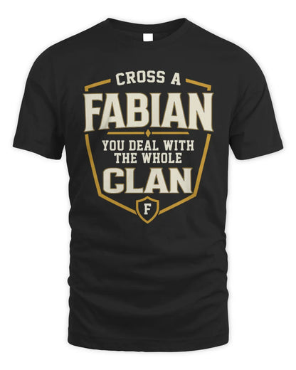 FABIAN NT1-K008 Cross A/An NAME, You Deal With the Whole Clan | Personalized Vintage T-Shirt - Unisex Standard T-Shirt - Black