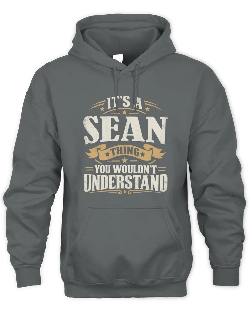 SEAN P08 TH51 - Personalized “It’s a/an [NAME] Thing – You Wouldn’t Understand” Shirt - Unisex Hoodie - Charcoal