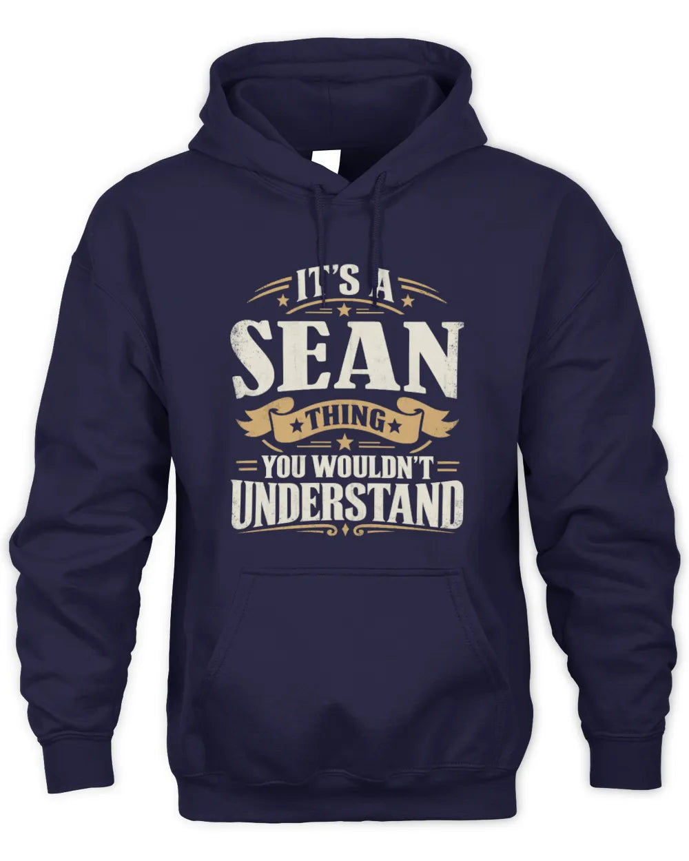 SEAN P08 TH51 - Personalized “It’s a/an [NAME] Thing – You Wouldn’t Understand” Shirt - Unisex Hoodie - Navy
