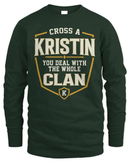 KRISTIN NT1-K008 Cross A/An NAME, You Deal With the Whole Clan | Personalized Vintage T-Shirt - Men's Long Sleeved T-Shirt - Forest Green
