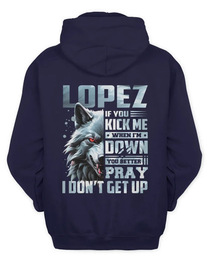 LOPEZ AP62-K4-666 - Personalized Fierce Wolf Quote Apparel “If You Kick Me When I’m Down, You Better Pray I Don’t Get Up” - Unisex Hoodie - Navy
