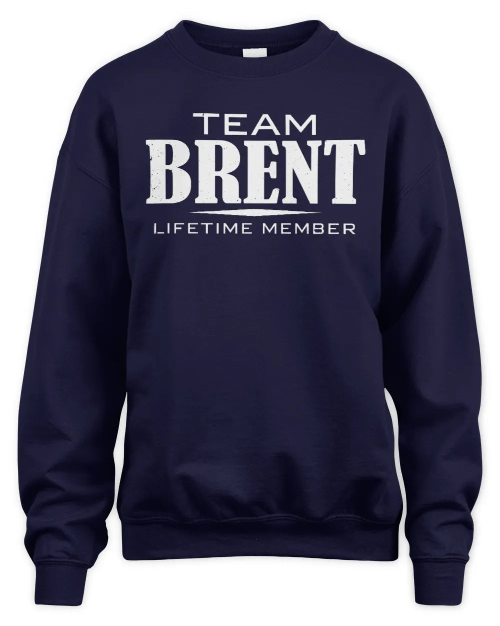 BRENT BL62-K4-128 - Personalized “Team NAME Lifetime Member” - Unisex Sweatshirt - Navy