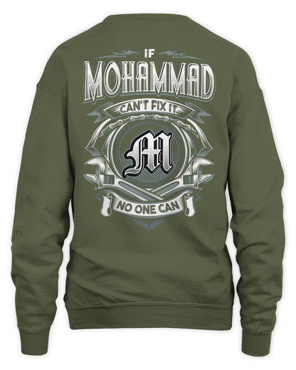 MOHAMMAD AP81-K4-626 - Personalized Ahmed Quote Apparel “If Ahmed Can't Fix It, No One Can” - Unisex Sweatshirt - Military Green