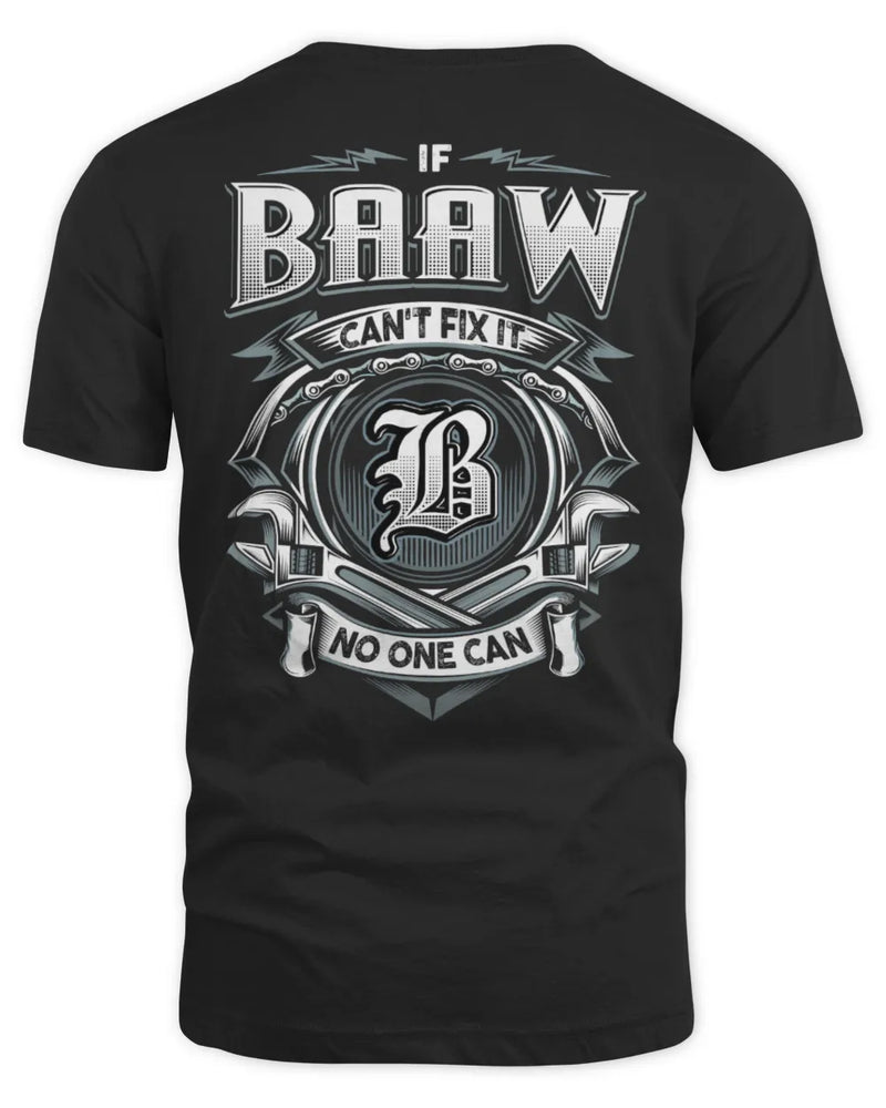 BAAW AP81-K4-626 - Personalized Ahmed Quote Apparel “If Ahmed Can't Fix It, No One Can” - Unisex Standard T-Shirt - Black