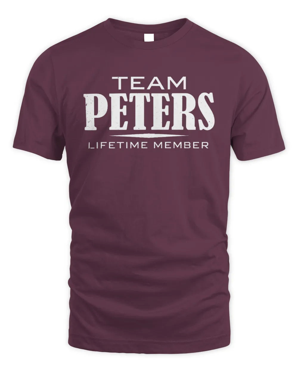 PETERS BL62-K4-128 - Personalized “Team NAME Lifetime Member” - Unisex Standard T-Shirt - Maroon