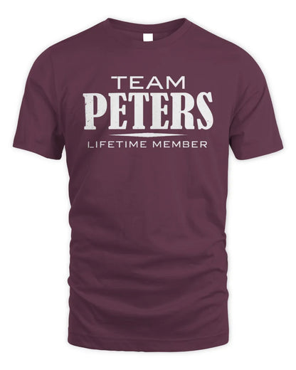 PETERS BL62-K4-128 - Personalized “Team NAME Lifetime Member” - Unisex Standard T-Shirt - Maroon