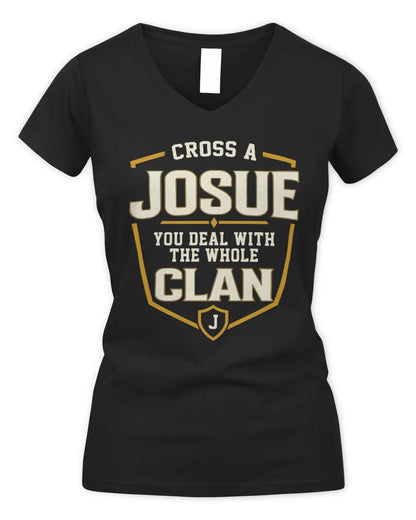 JOSUE NT1-K008 Cross A/An NAME, You Deal With the Whole Clan | Personalized Vintage T-Shirt - Women's V-Neck T-Shirt - Black