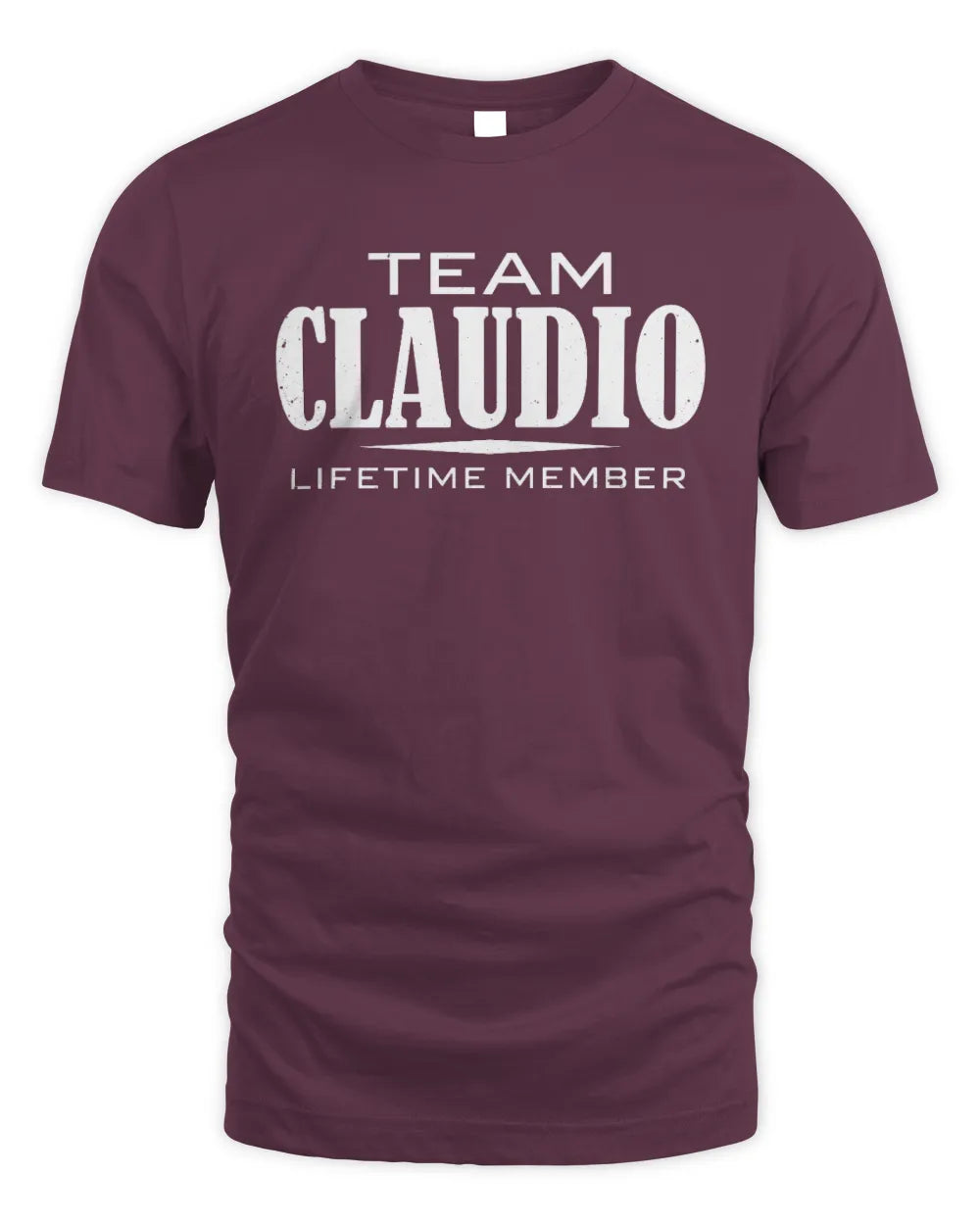 CLAUDIO BL62-K4-128 - Personalized “Team NAME Lifetime Member” - Unisex Standard T-Shirt - Maroon