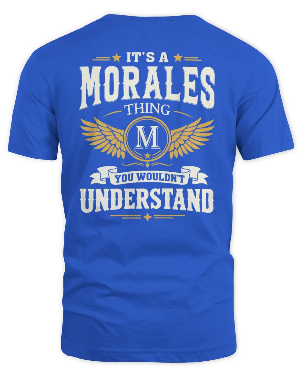 MORALES KT06-M008 It’s a [NAME] Thing – You Wouldn’t Understand | Personalized Vintage T-Shirt - Unisex Standard T-Shirt - Royal