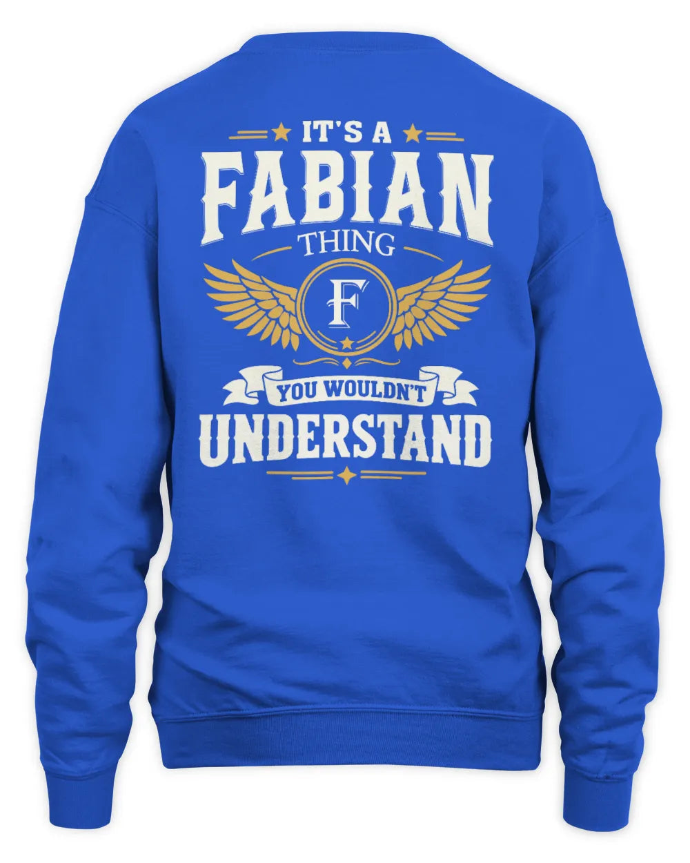 FABIAN KT06-M008 It’s a [NAME] Thing – You Wouldn’t Understand | Personalized Vintage T-Shirt - Unisex Sweatshirt - Royal