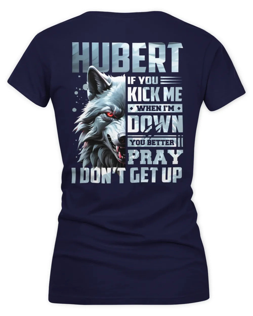 HUBERT AP62-K4-666 - Personalized Fierce Wolf Quote Apparel “If You Kick Me When I’m Down, You Better Pray I Don’t Get Up” - Women's V-Neck T-Shirt - Navy