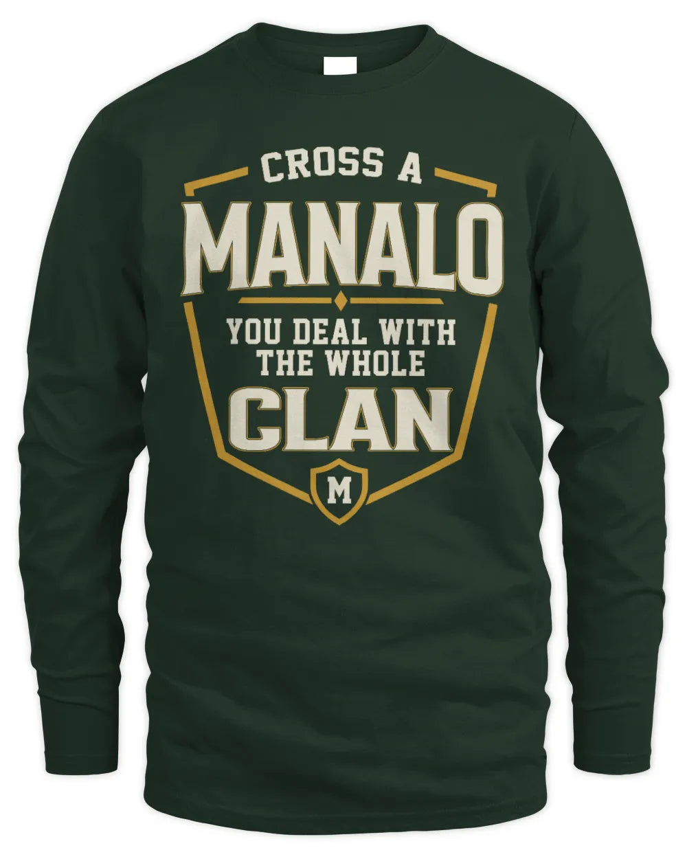 MANALO NT1-K008 Cross A/An NAME, You Deal With the Whole Clan | Personalized Vintage T-Shirt - Men's Long Sleeved T-Shirt - Forest Green