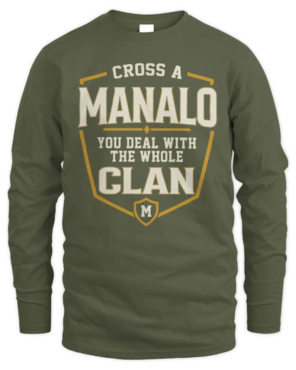 MANALO NT1-K008 Cross A/An NAME, You Deal With the Whole Clan | Personalized Vintage T-Shirt - Men's Long Sleeved T-Shirt - Military Green