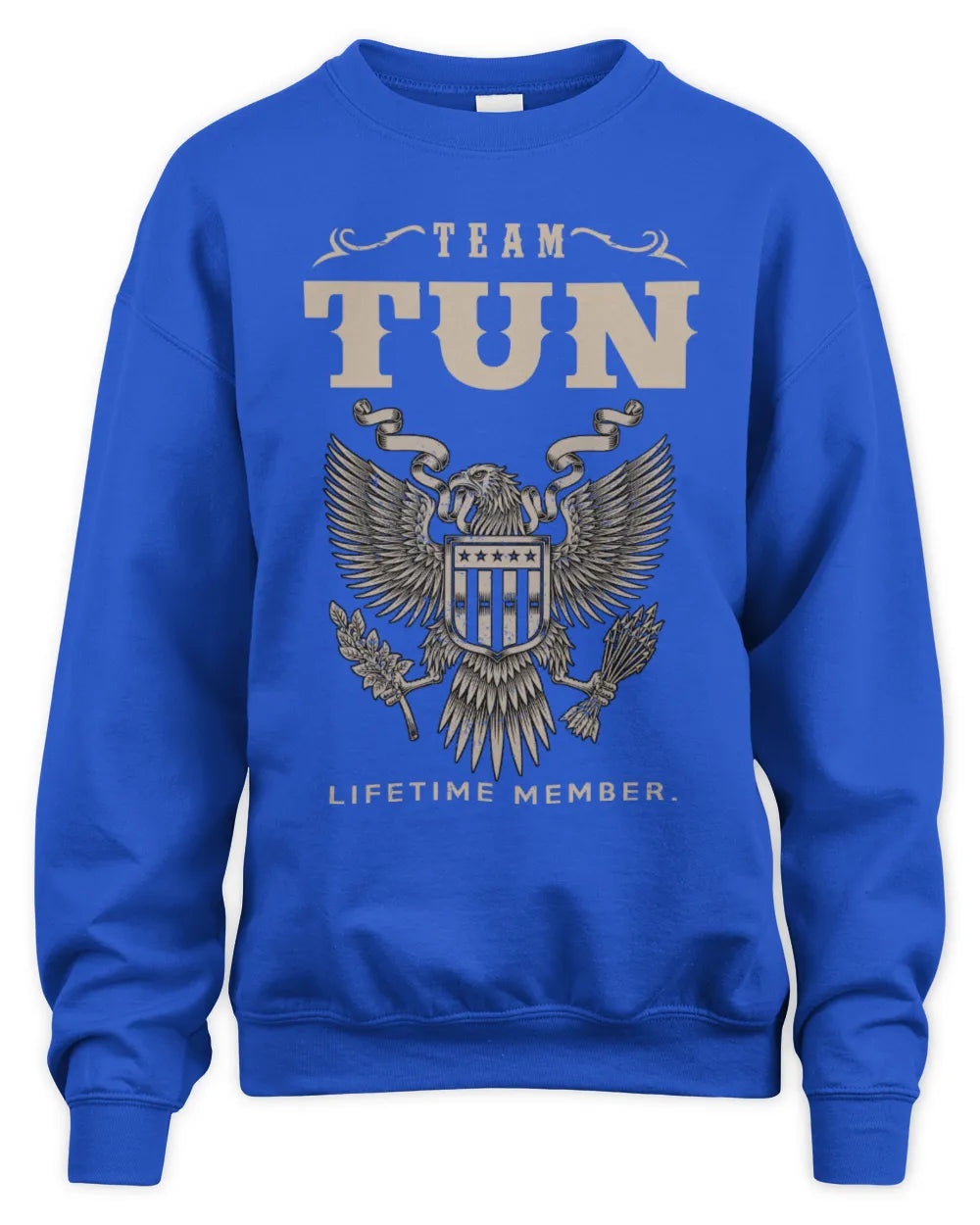 TUN TP06-K82 – Personalized Classic Style Apparel “Team NAME Lifetime Member” - Unisex Sweatshirt - Royal