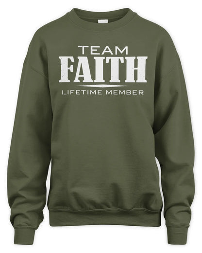 FAITH BL62-K4-128 - Personalized “Team NAME Lifetime Member” - Unisex Sweatshirt - Military Green