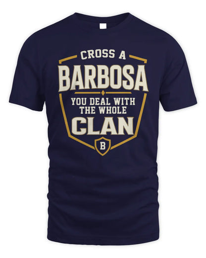 BARBOSA NT1-K008 Cross A/An NAME, You Deal With the Whole Clan | Personalized Vintage T-Shirt - Unisex Standard T-Shirt - Navy