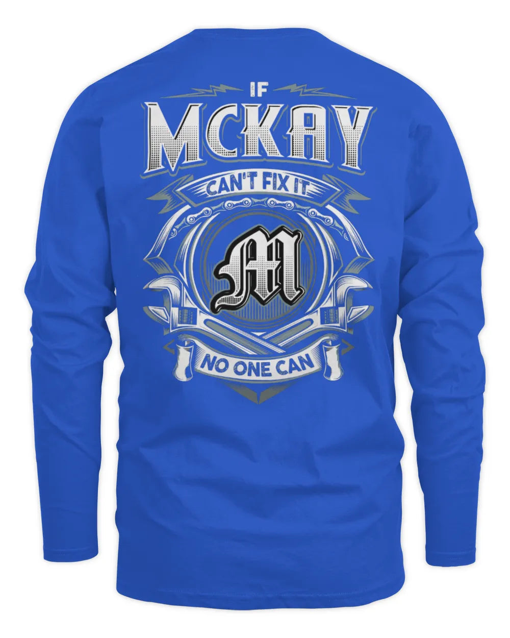 MCKAY AP81-K4-626 - Personalized Ahmed Quote Apparel “If Ahmed Can't Fix It, No One Can” - Men's Long Sleeved T-Shirt - Royal