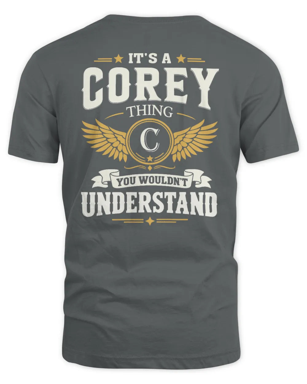 COREY KT06-M008 It’s a [NAME] Thing – You Wouldn’t Understand | Personalized Vintage T-Shirt - Unisex Standard T-Shirt - Charcoal