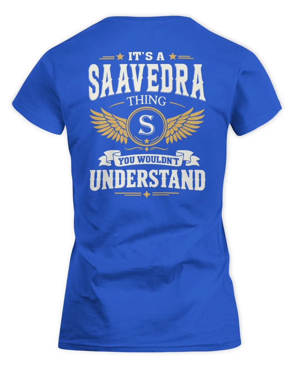 SAAVEDRA KT06-M008 It’s a [NAME] Thing – You Wouldn’t Understand | Personalized Vintage T-Shirt - Women's Standard T-Shirt - Royal