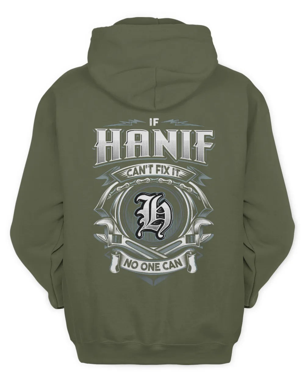 HANIF AP81-K4-626 - Personalized Ahmed Quote Apparel “If Ahmed Can't Fix It, No One Can” - Unisex Hoodie - Military Green