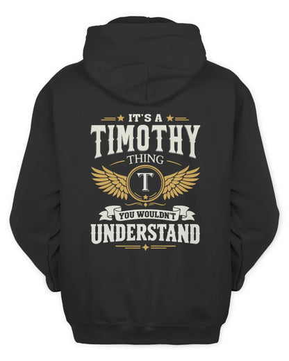 TIMOTHY KT06-M008 It’s a [NAME] Thing – You Wouldn’t Understand | Personalized Vintage T-Shirt - Unisex Hoodie - Black