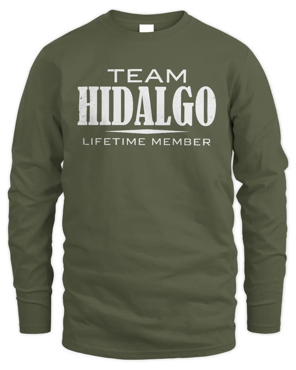 HIDALGO BL62-K4-128 - Personalized “Team NAME Lifetime Member” - Men's Long Sleeved T-Shirt - Military Green