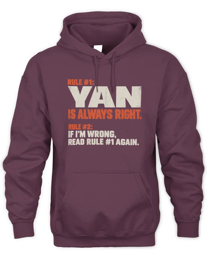 YAN NP1-H006 - Always Right Personalized Name T-Shirt – Funny Custom Name Shirt - Unisex Hoodie - Maroon
