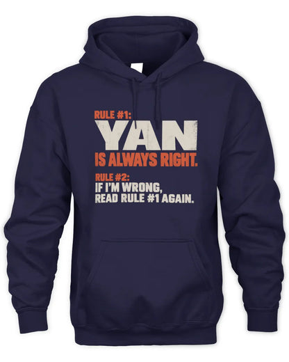 YAN NP1-H006 - Always Right Personalized Name T-Shirt – Funny Custom Name Shirt - Unisex Hoodie - Navy
